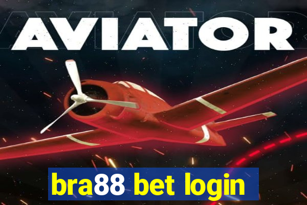 bra88 bet login